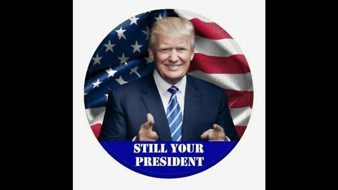 Still Your President #PresidentTrump #2021