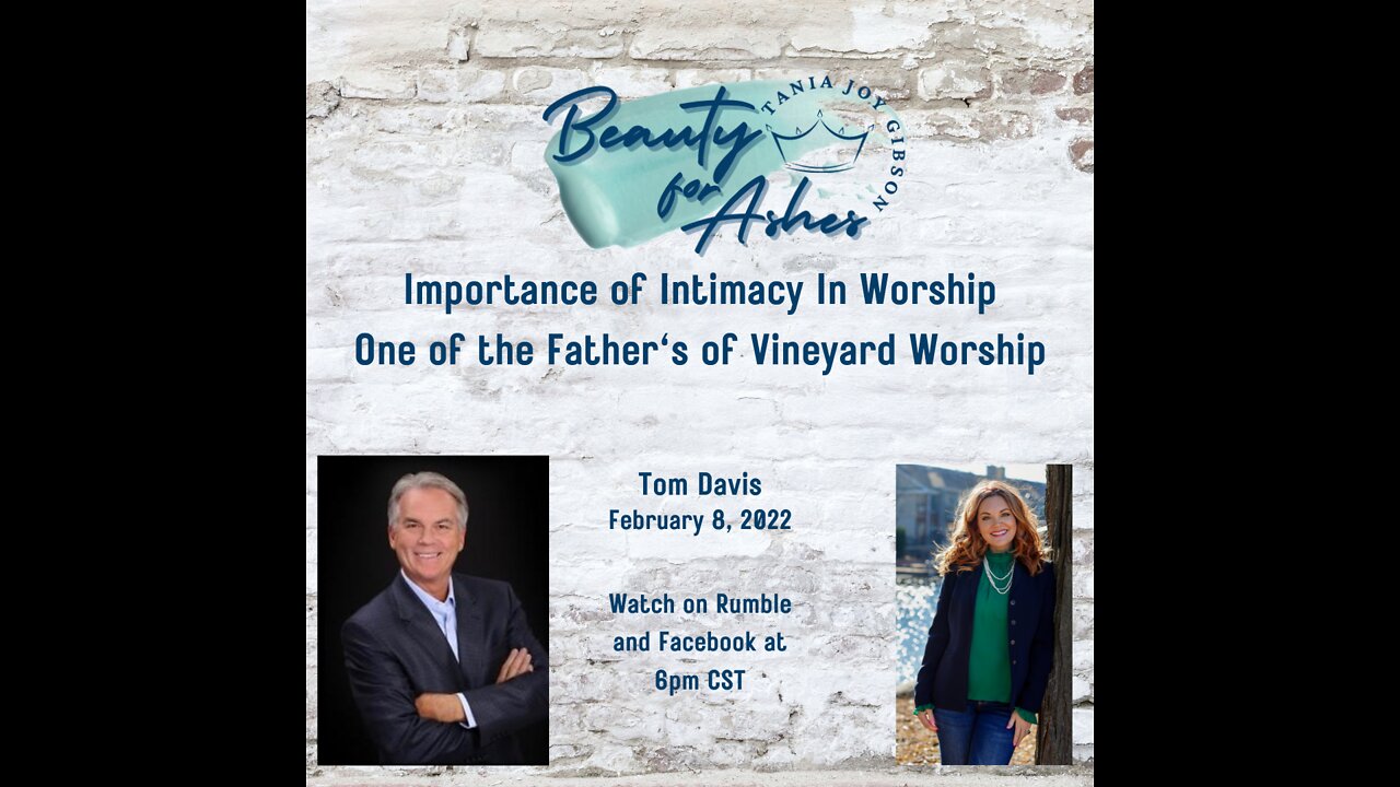 TOM DAVIS: HIS STORY, THE VINEYARD WORSHIP MOVEMENT, AND THE HEALING POWER OF INTIMACY WITH JESUS