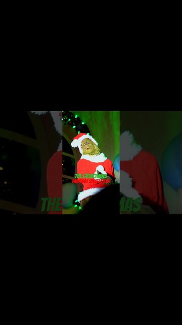 You’re A Mean One, Mr. Grinch. 😠🎄🎅
