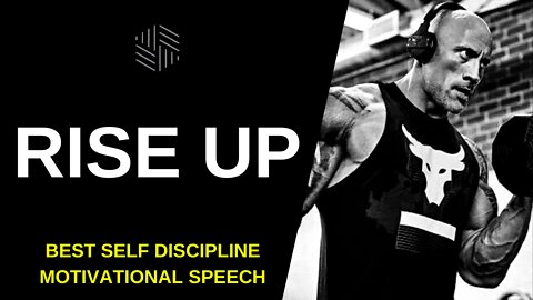 RISE UP - Best Self Discipline Motivational Speech