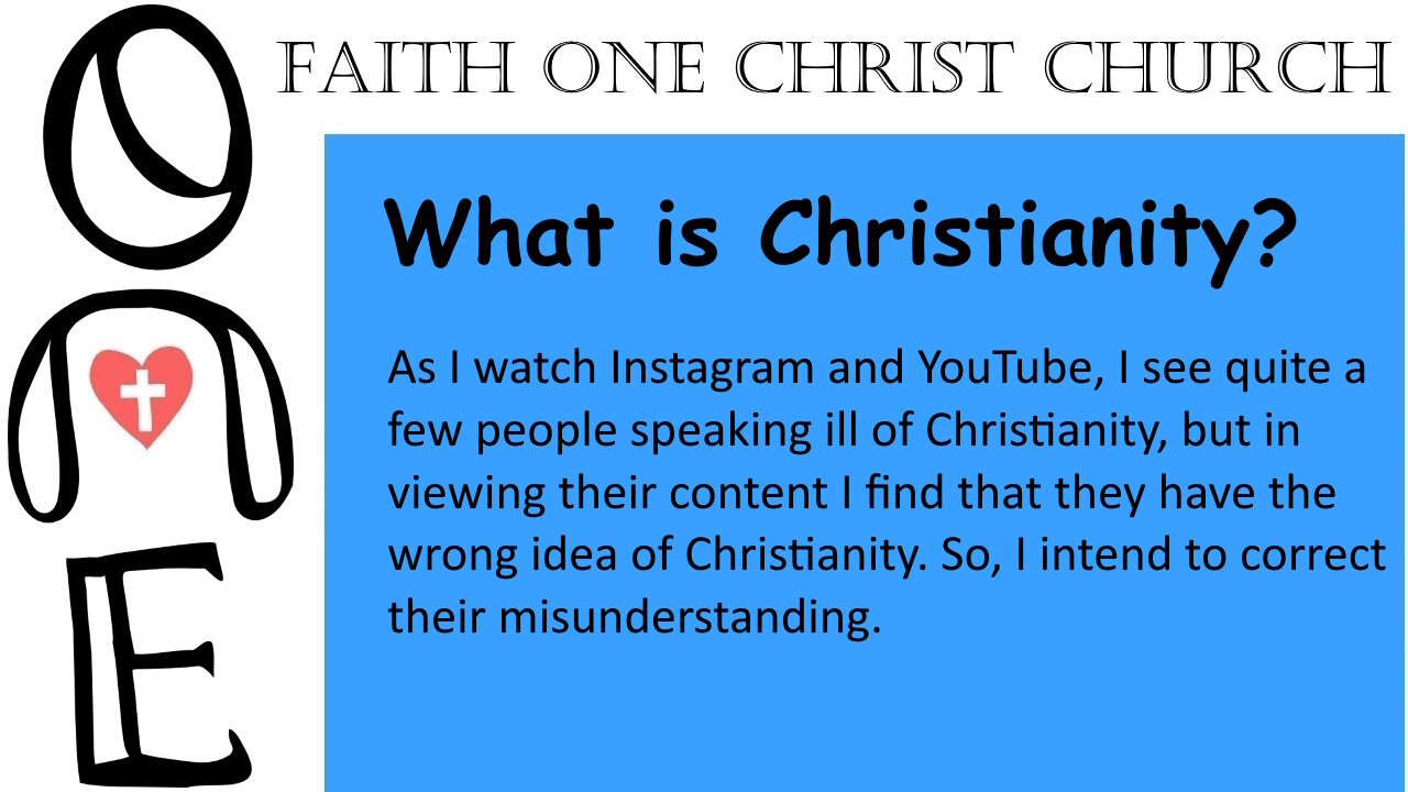 What is Christianity?