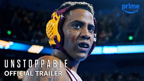 Unstoppable - Official Trailer | Prime Video