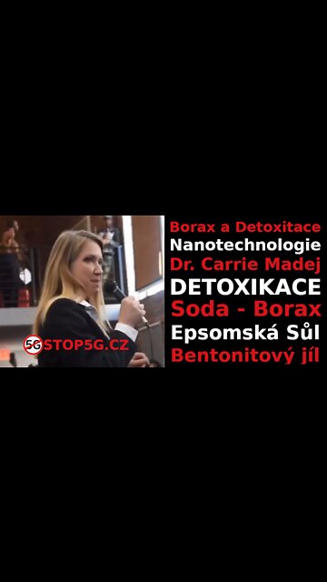 Borax a Detoxikace Nanotechnologie - Dr. Carrie Madej