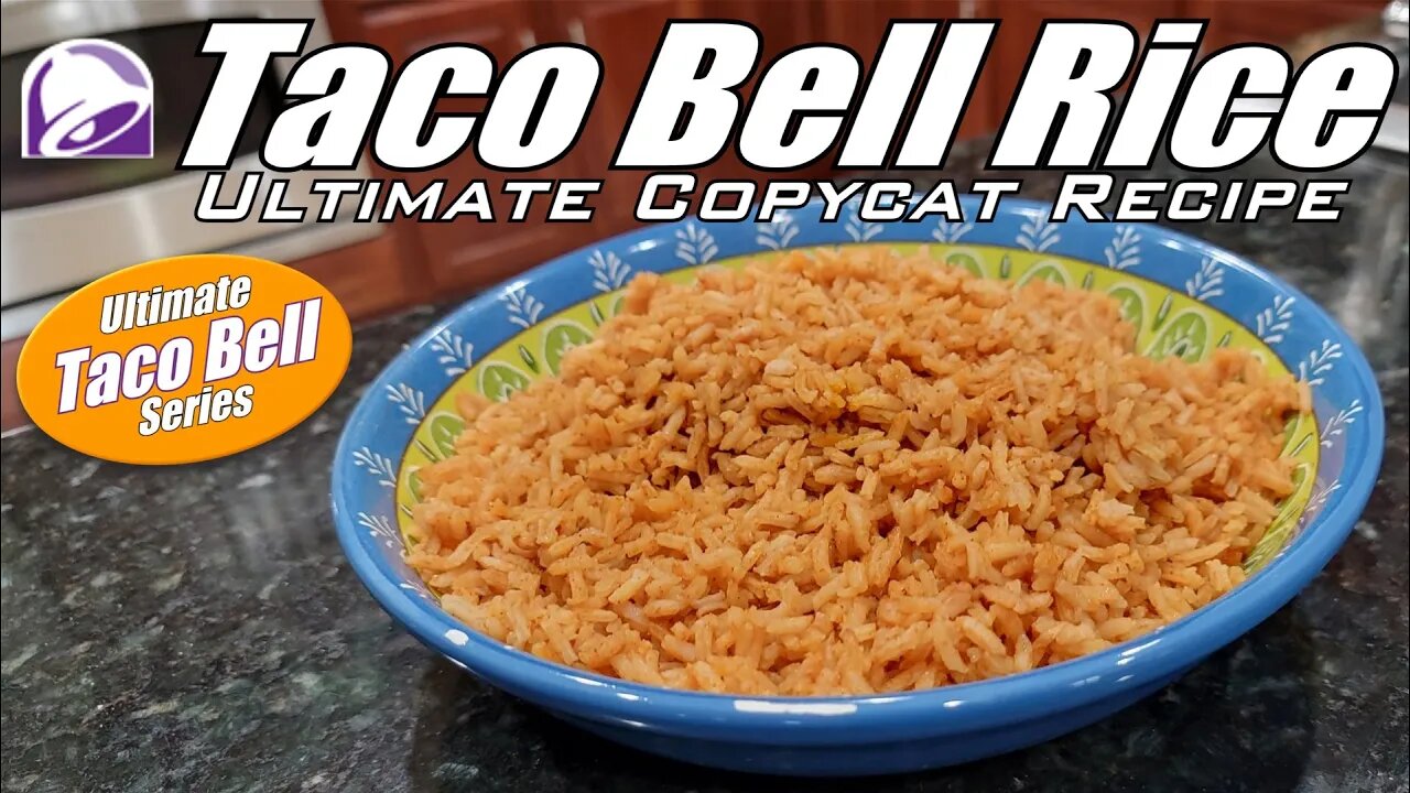 How to Make Taco Bell's Rice | Everything Taco Bell Series