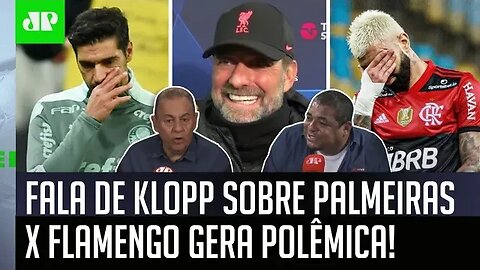 "Palmeiras x Flamengo? EU NÃO..." Klopp É SINCERO sobre FINAL da Libertadores e GERA POLÊMICA!