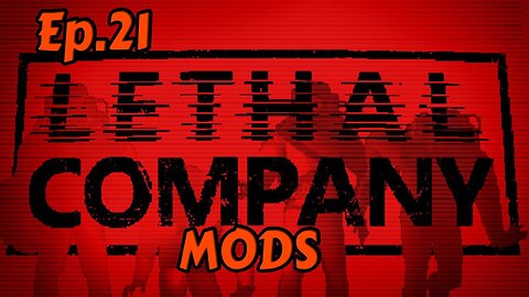 Lethal Company Mods[Ep.21]plush alway over him of boom