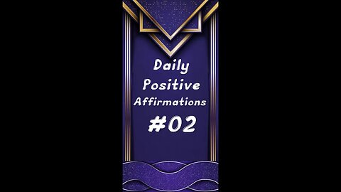 POSITIVE AFFIRMATIONS SERIES 1 #2 short format