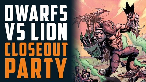 DWARFS vs LION Close-Out Party!!!