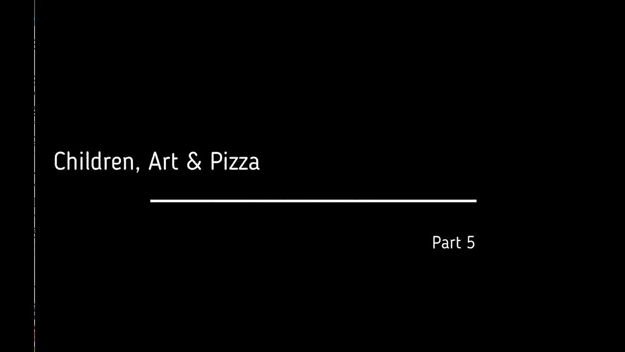 THE END OF THE WORLD AS WE KNOW IT... The Fall of the Cabal (1) Part 5: CHILDREN, ART & PIZZA