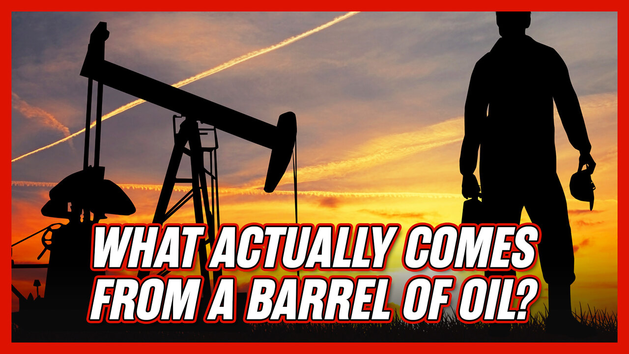 What actually comes from a barrel of oil?