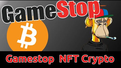 Gamestop Entering NFT And Crypto Markets