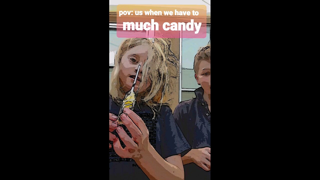 us when we have candy