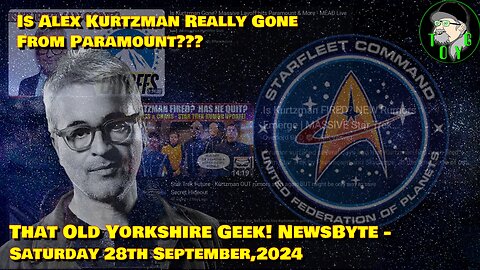 Is Alex Kurtzman REALLY Gone from Paramount? - TOYG! News Byte - 28th September, 2024