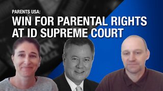 Big Win for Parental Rights at Idaho Supreme Court