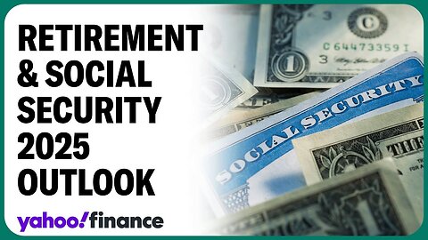 2025 changes for retirement accounts, Medicare, Social Security