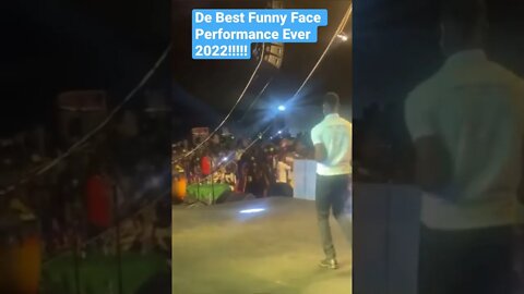 De Best Funny Face Performance Ever 2022!!!!! #shorts