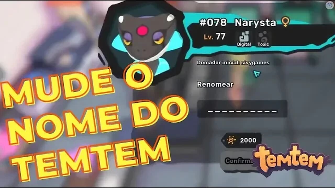 Como mudar o nome do temtem - Temtem