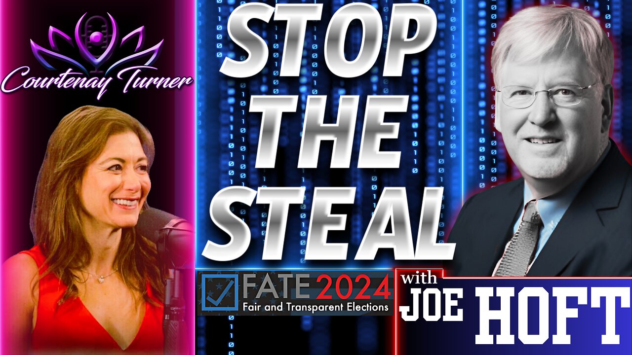 Ep.450: Stop The Steal w/ Joe Hoft | The Courtenay Turner Podcast