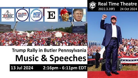 Real Time: Jul 13 Butler Trump Rally Music & Speeches (2:16pm - 6:11pm EDT)