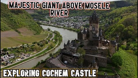 "Exploring Cochem: Stunning Drone Footage of Germany's Fairytale Castle!"