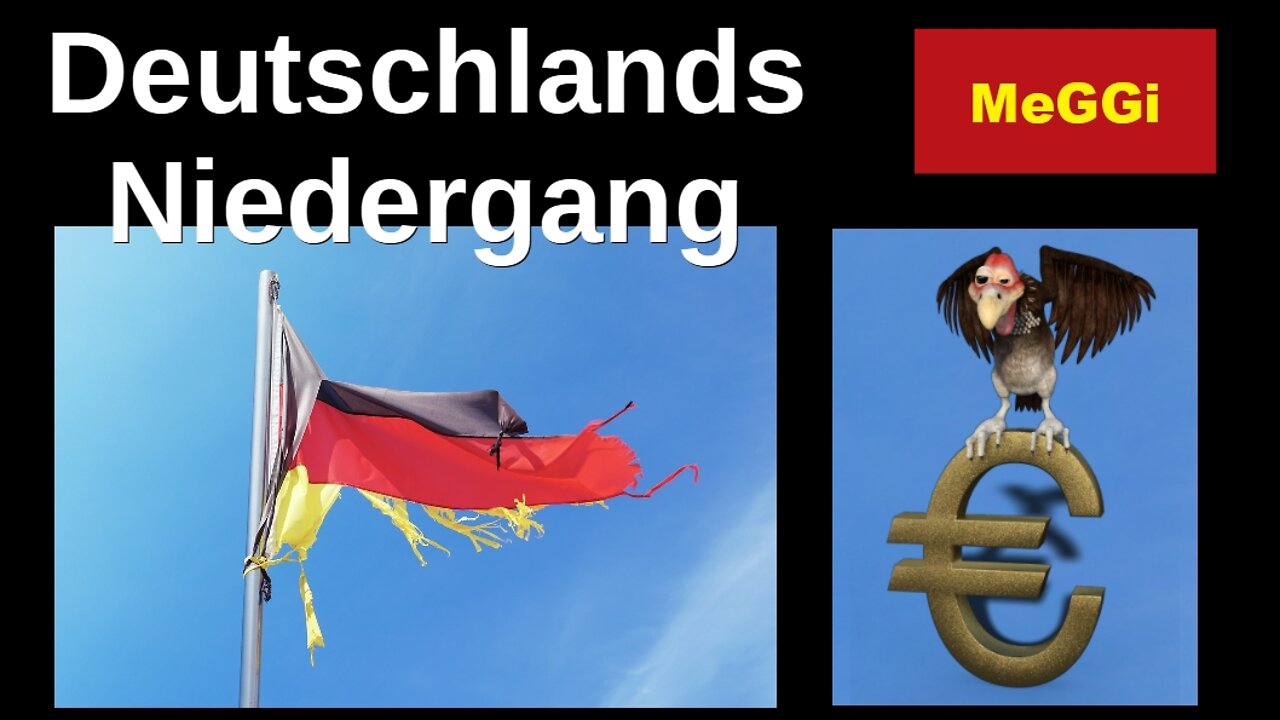 MeGGi - Deutschlands Niedergang