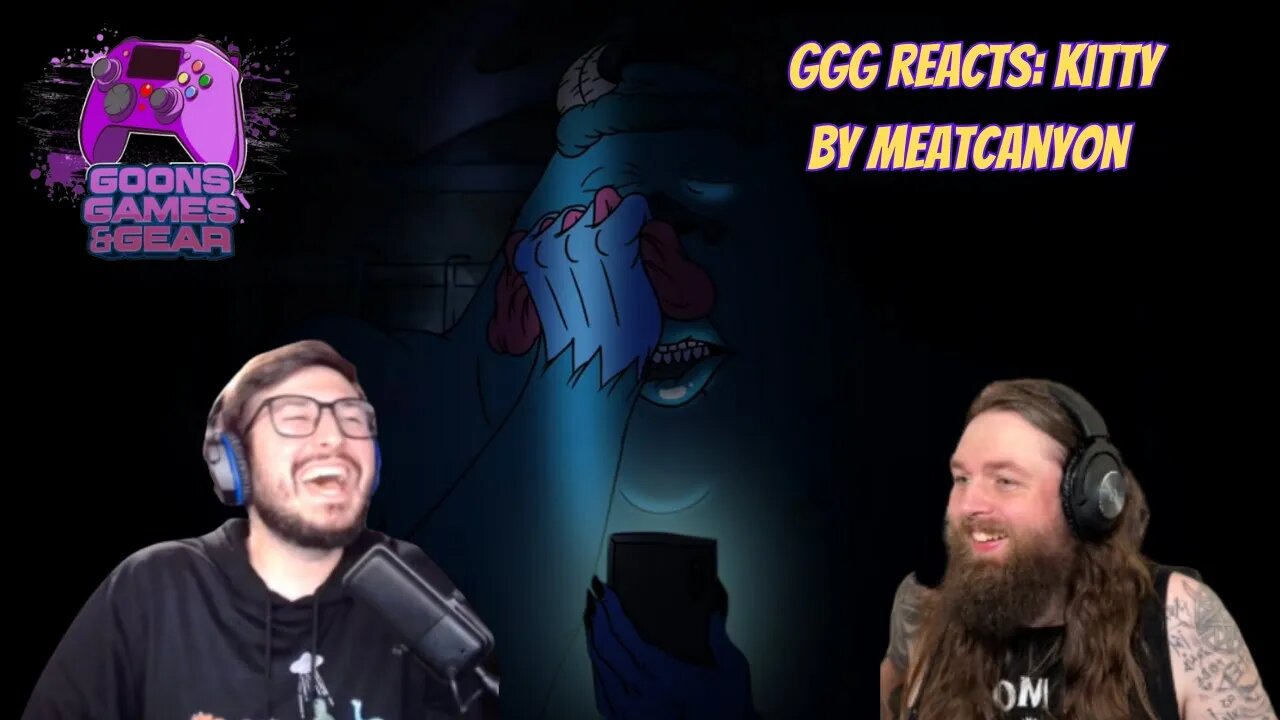 GGG Reacts: Kitty by @MeatCanyon