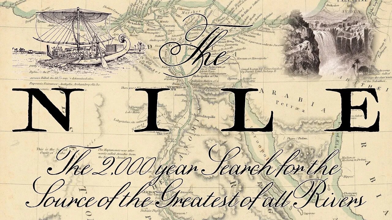 The 2,000 Year Search for the Source of the Nile River