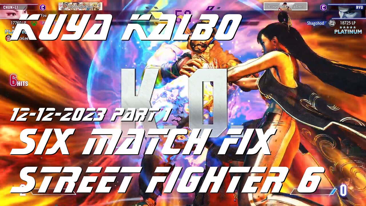 Kuya Kalbo Six Match Fix with Chun Li on Street Fighter 6 as Puyat 12-12-2023 Part 1.