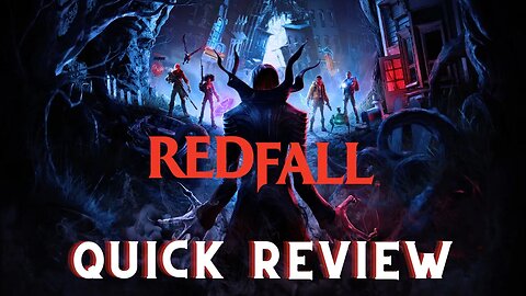 Redfall | Quick Review DO NOT BUY THIS