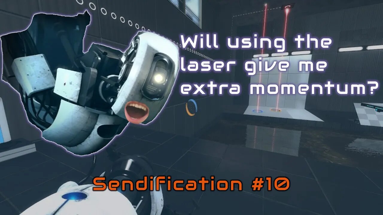 Portal 2 - Sendification #10