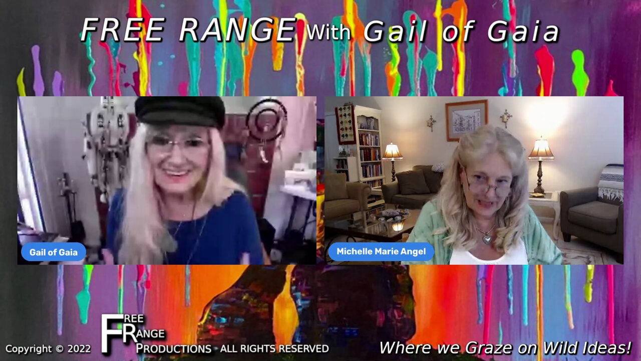 “Pioneer Soul Guides” with Michelle Marie and Gail of Gaia on FREE RANGE