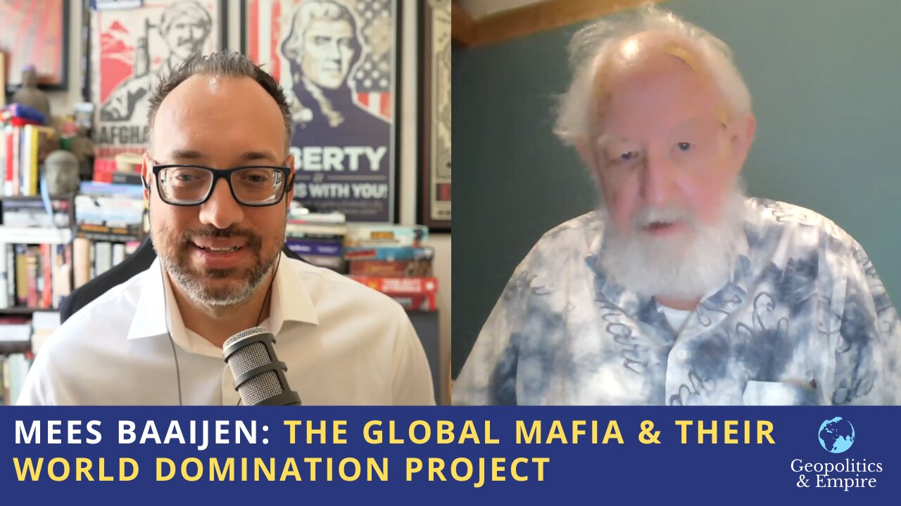 Mees Baaijen: The Global Mafia & Their World Domination Project