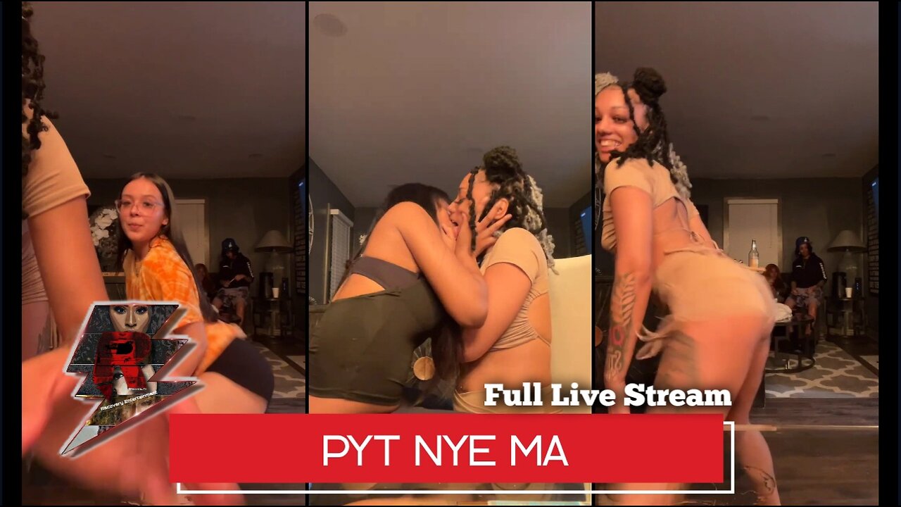 Pyt Nye Ma Kissing & Twerking with friends [Full Video]