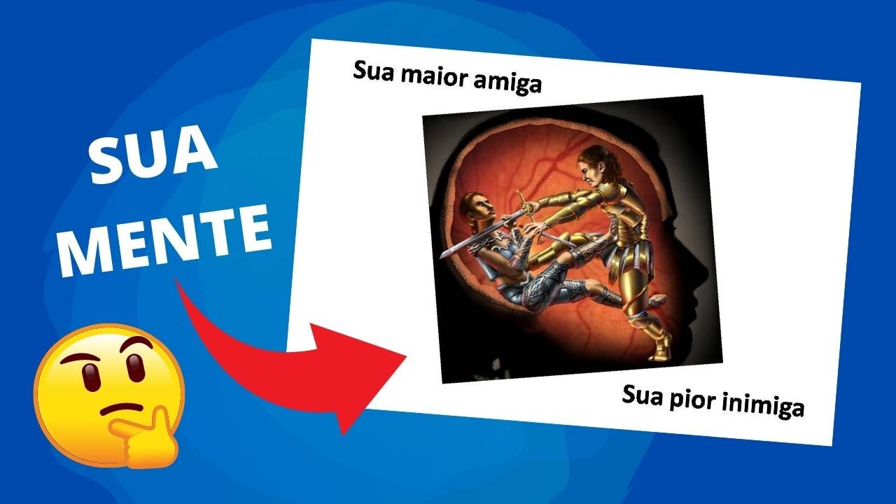 NÃO DEIXE SUA MENTE TE SABOTAR