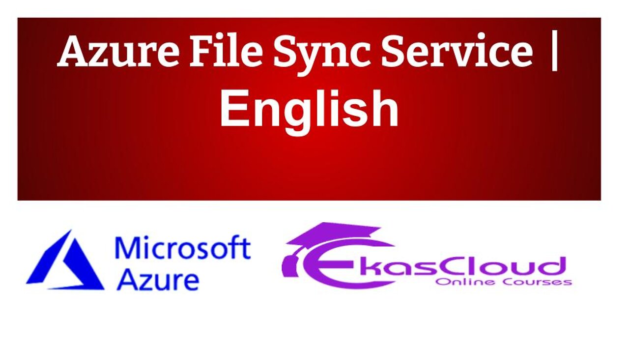 #Azure File Sync Service _ Ekascloud _ English