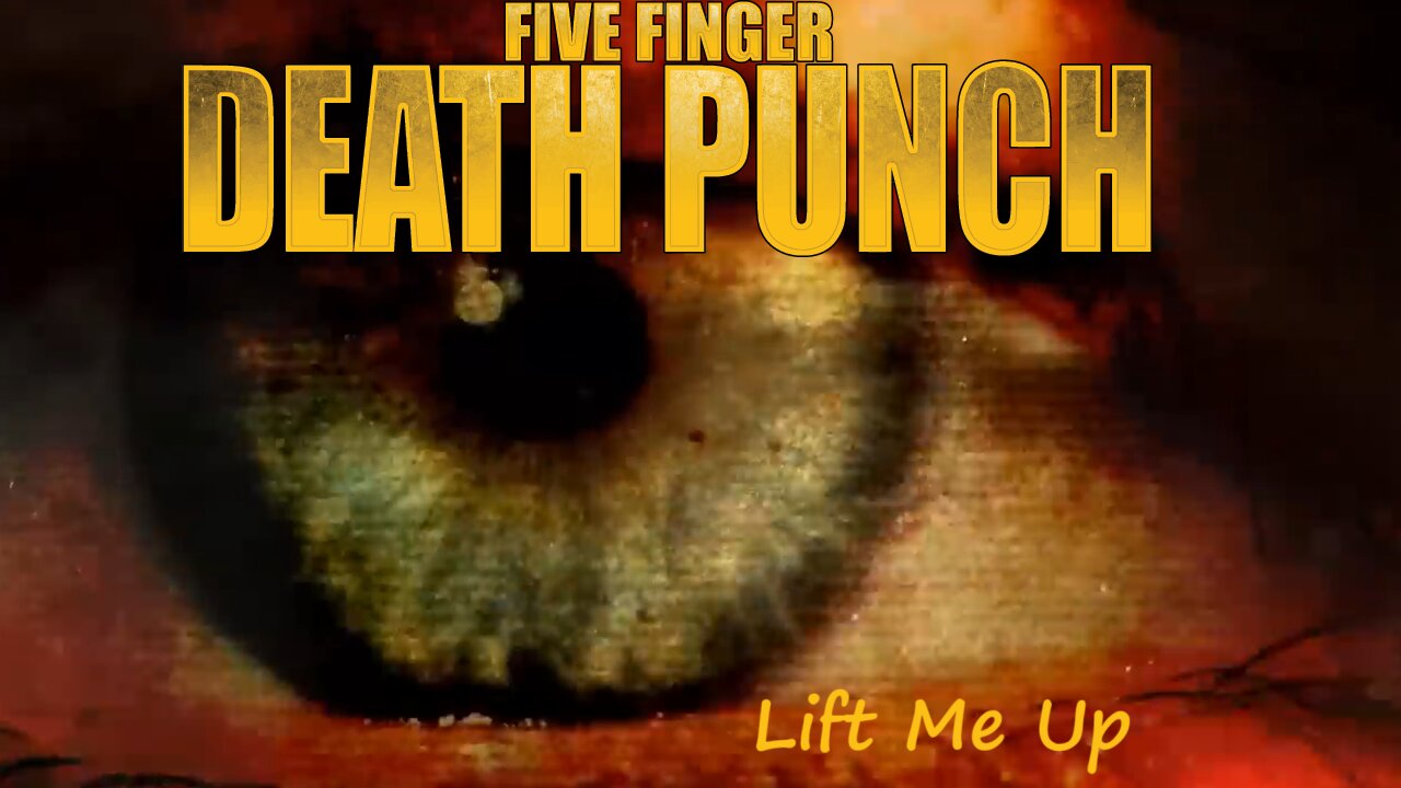 Five Finger Death Punch - Lift Me Up (Official Lyric Video)