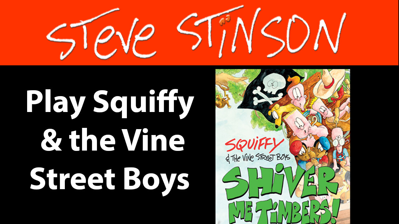 Squiffy & the Vine Street Boys in Shiver Me Timbers