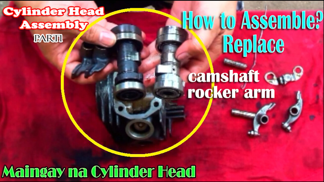 How to Replace Rocker Arm and Camshaft Installation Skygo 100cc | Cylinder Head Assembly Part1