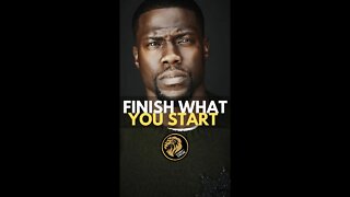 KEVIN HART SAYS START WHAT YOU FINISH! #shorts #motivationalvideo