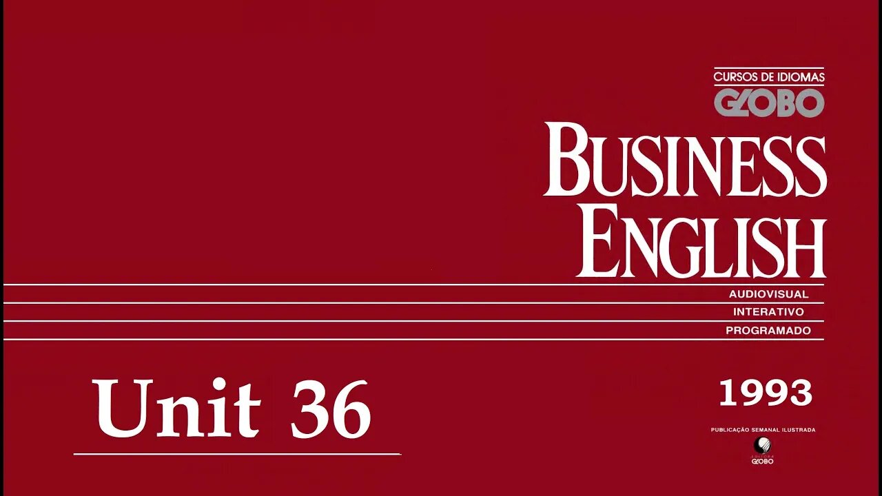 Curso de Idiomas Globo - Business English (1993) - Unit 36