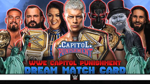 WWE Capitol Punishment 2024 - Dream Match Card [v2]