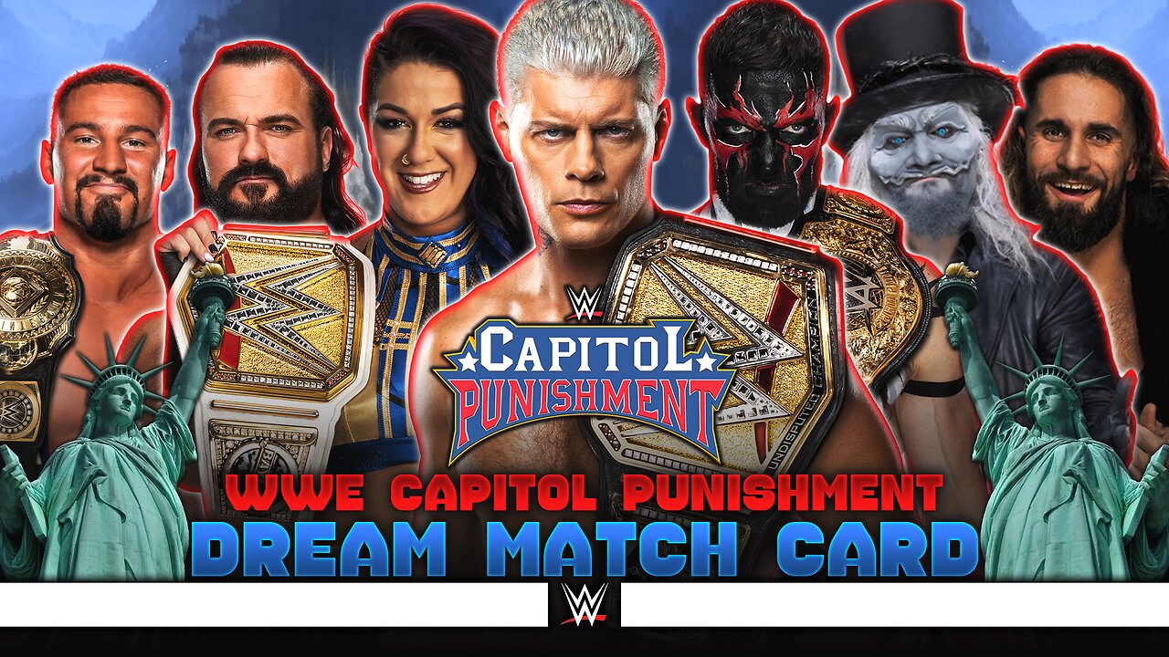WWE Capitol Punishment 2024 - Dream Match Card [v2]