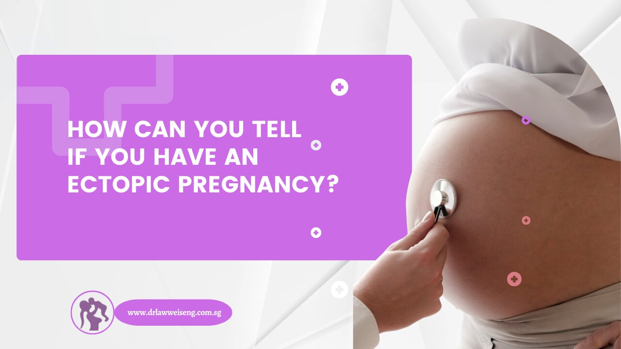 How Can You Tell if You Have an Ectopic Pregnancy?