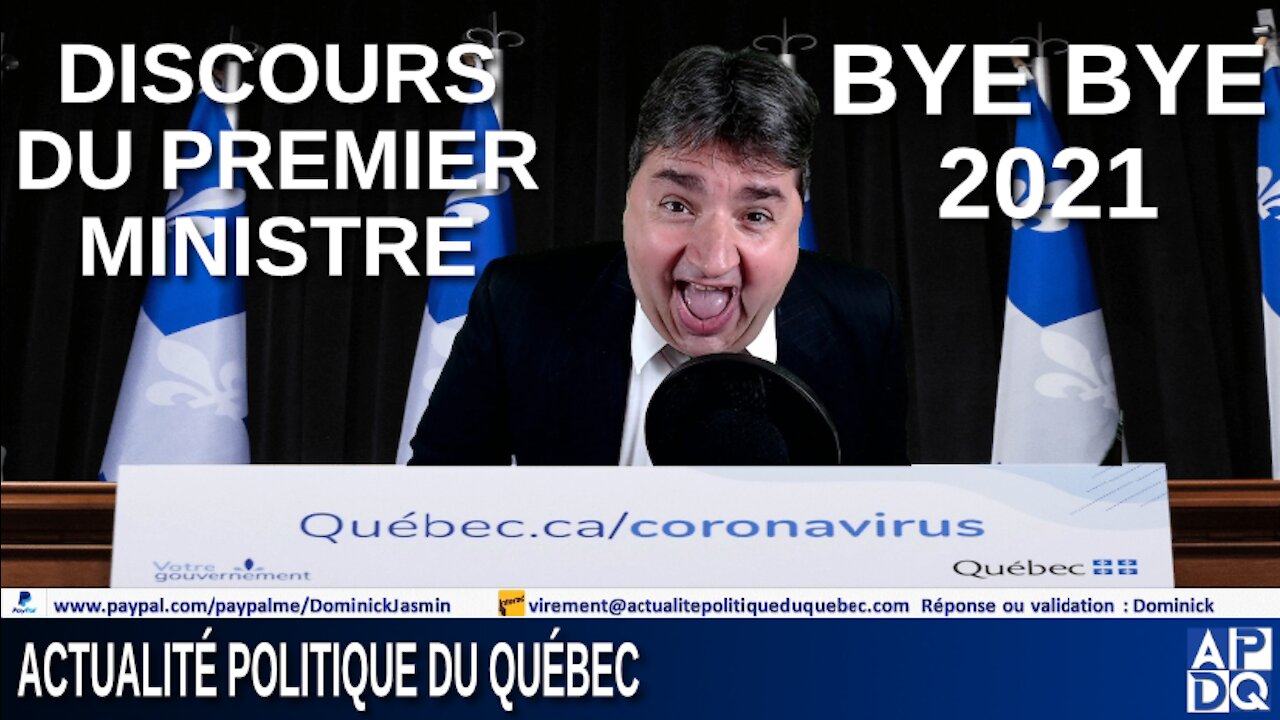 BYE BYE 2021 - Discourt d'un premier du Québec qu'on voudrait entendre