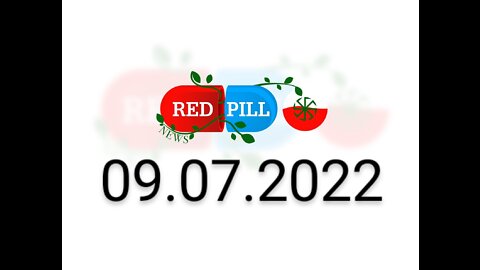 Red Pill News | Wiadomości W Czerwonej Pigułce 09.07.2022