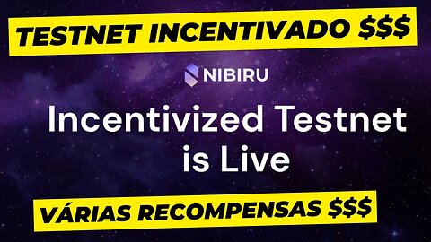 TESTNET Incentivado da NIBIRU Primeira Fase Vai ter Várias RECOMPENSAS $$$