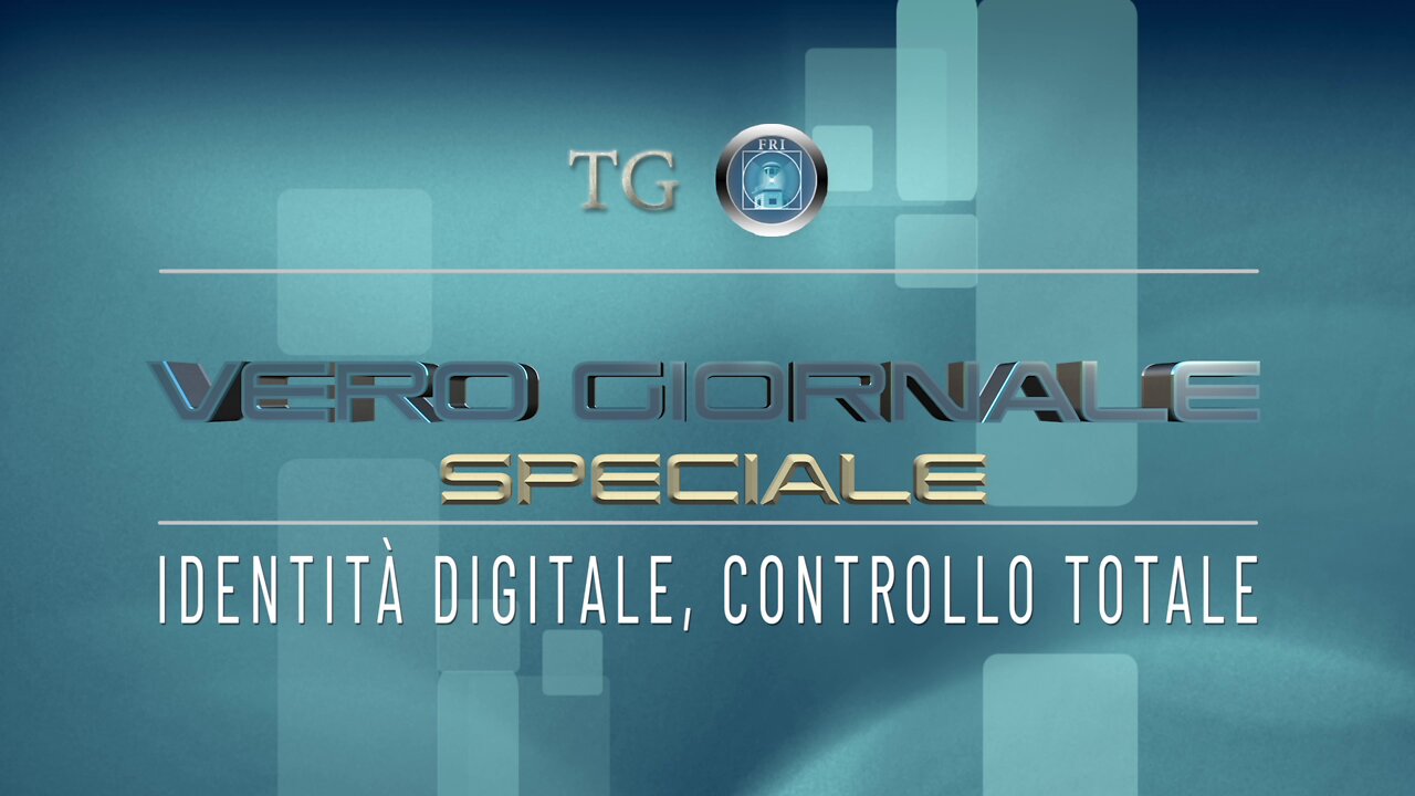 Identità digitale, controllo totale – Speciale tg VERO GIORNALE