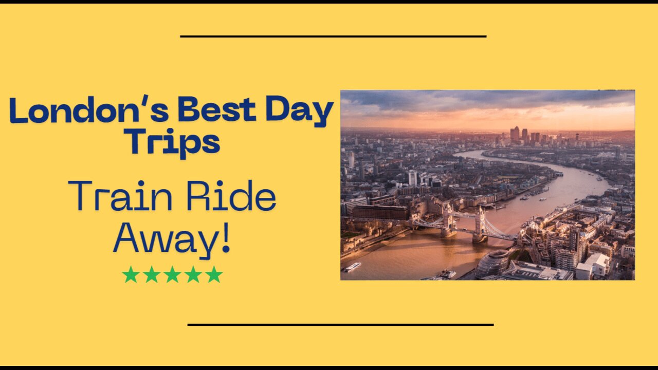 London’s Best Day Trips Hidden Gems Just a Train Ride Away!