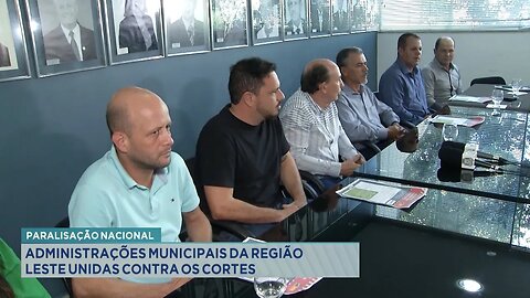 Paralisação nacional: Administrações municipais da região leste unidas contra os cortes.