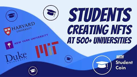 STUDENTS AT 500+ UNIVERSITIES CREATING THEIR OWN NFTS